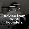 Advice From SaaS Founders Playlist