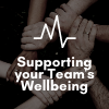 Supporting your Team's Wellbeing Playlist