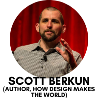 Scott Berkun Author how design makes the world